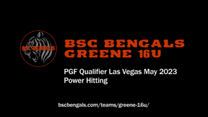 BSC Bengals Greene PGF Qualifier May 2023 – Power Hitting